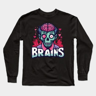 Zombie Brains Long Sleeve T-Shirt